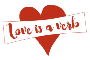 Love is a Verb