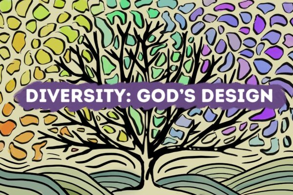 Watercolor tree with the words "Diversity: God's Design"