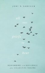 all-our-griefs-to-bear all-our-griefs-to-bear