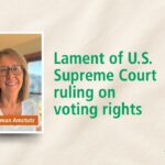 Lament of U.S. Supreme Court ruling on voting rights