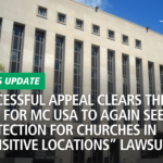 Successful appeal clears the way for MC USA to again seek protection for churches in “sensitive locations” lawsuit